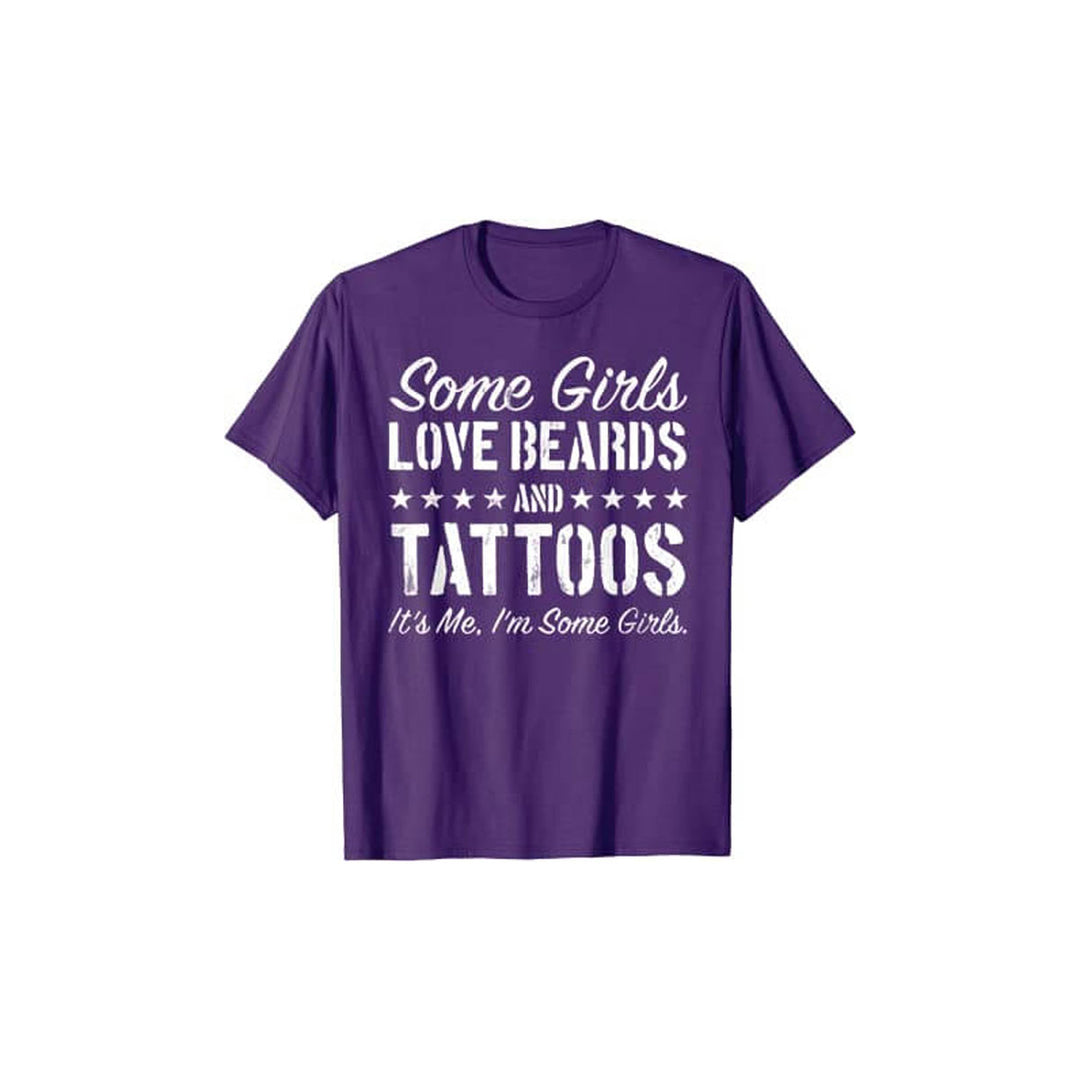 Certaines filles aiment les barbes et les tatouages - T-shirt